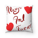 Always and Forever  Square Pillow-1