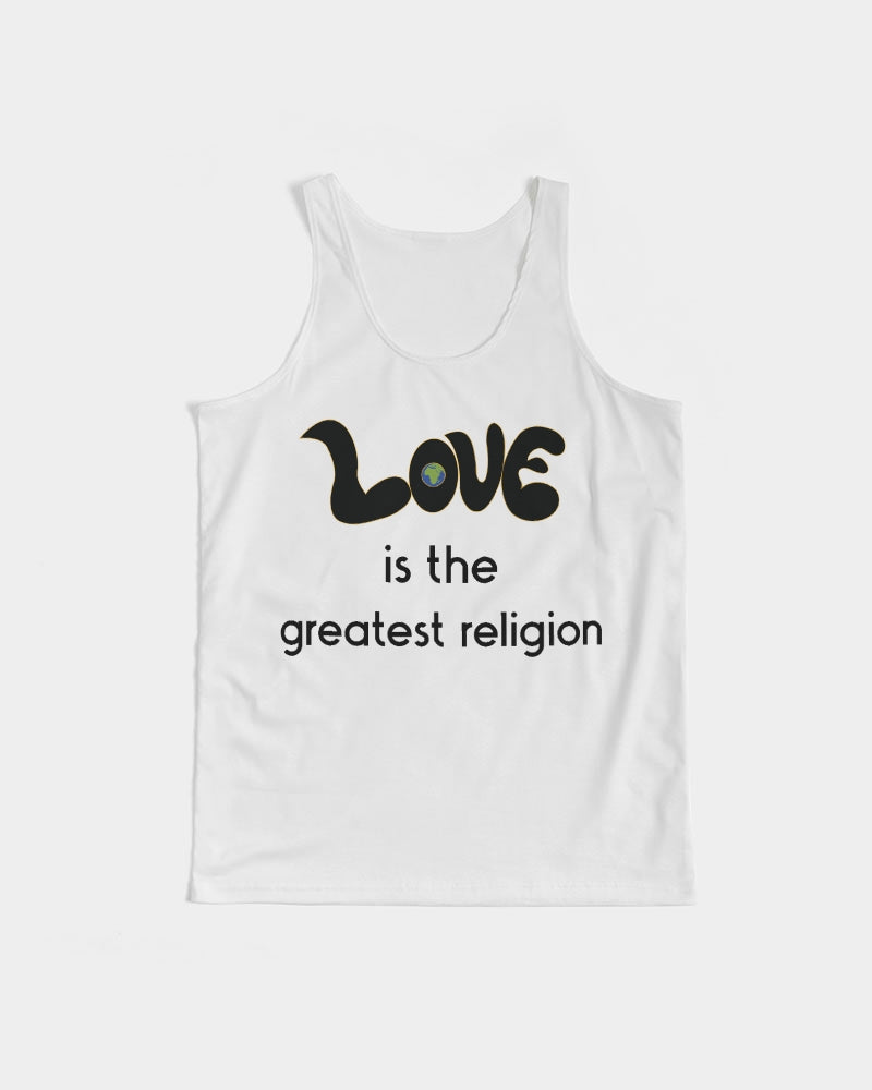 Love Is The Greatest Religion Men's Tank