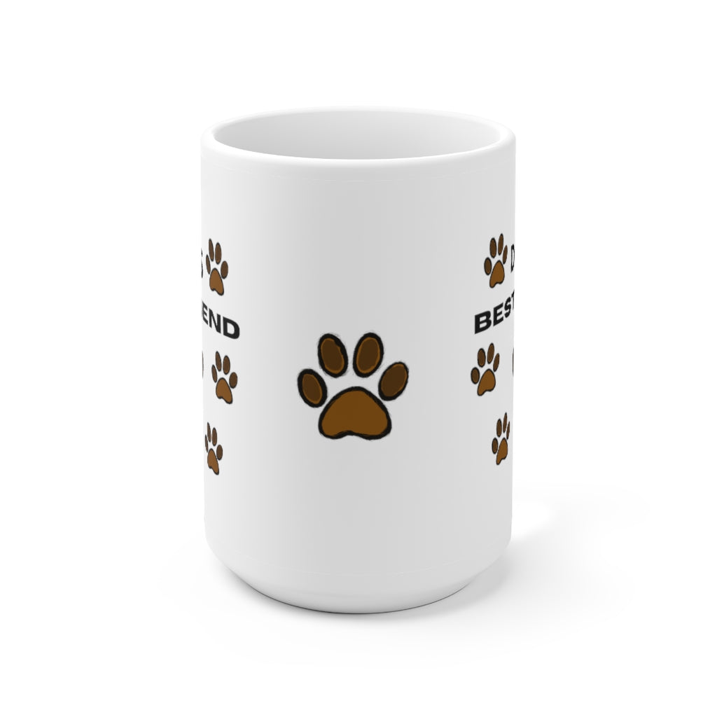 Dog's Best Friend Ceramic Mug 15oz - 0