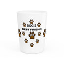 Dog's Best Friend Shot Glass-1
