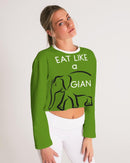 Eat Like A Giant Ladies Cropped Sweatshirt-4