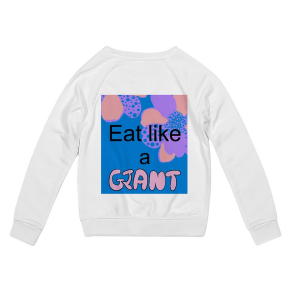 Eat Like a Giant Girls Graphic Sweatshirt